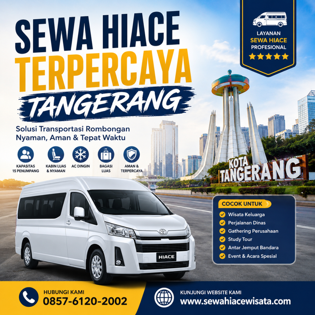 Sewa Hiace Terpercaya Tangerang