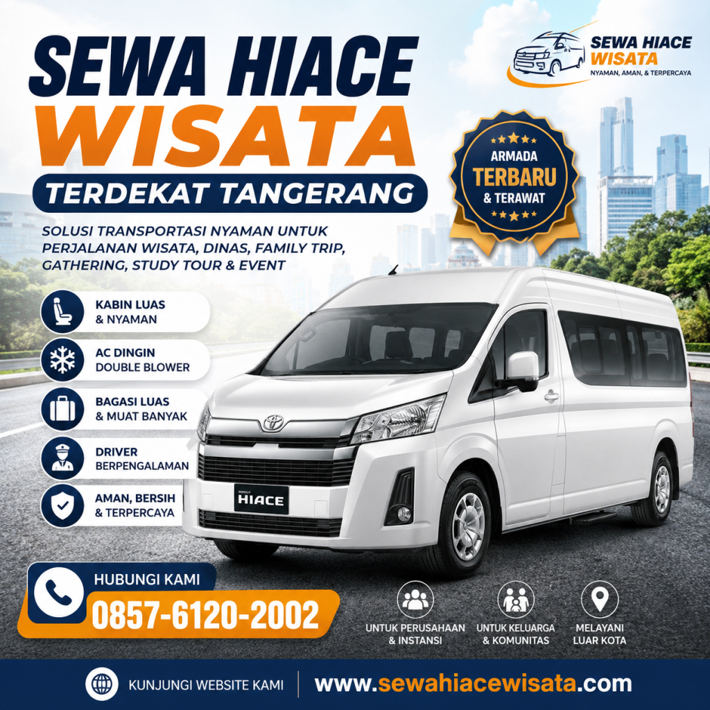 Sewa Hiace Wisata Terdekat Tangerang
