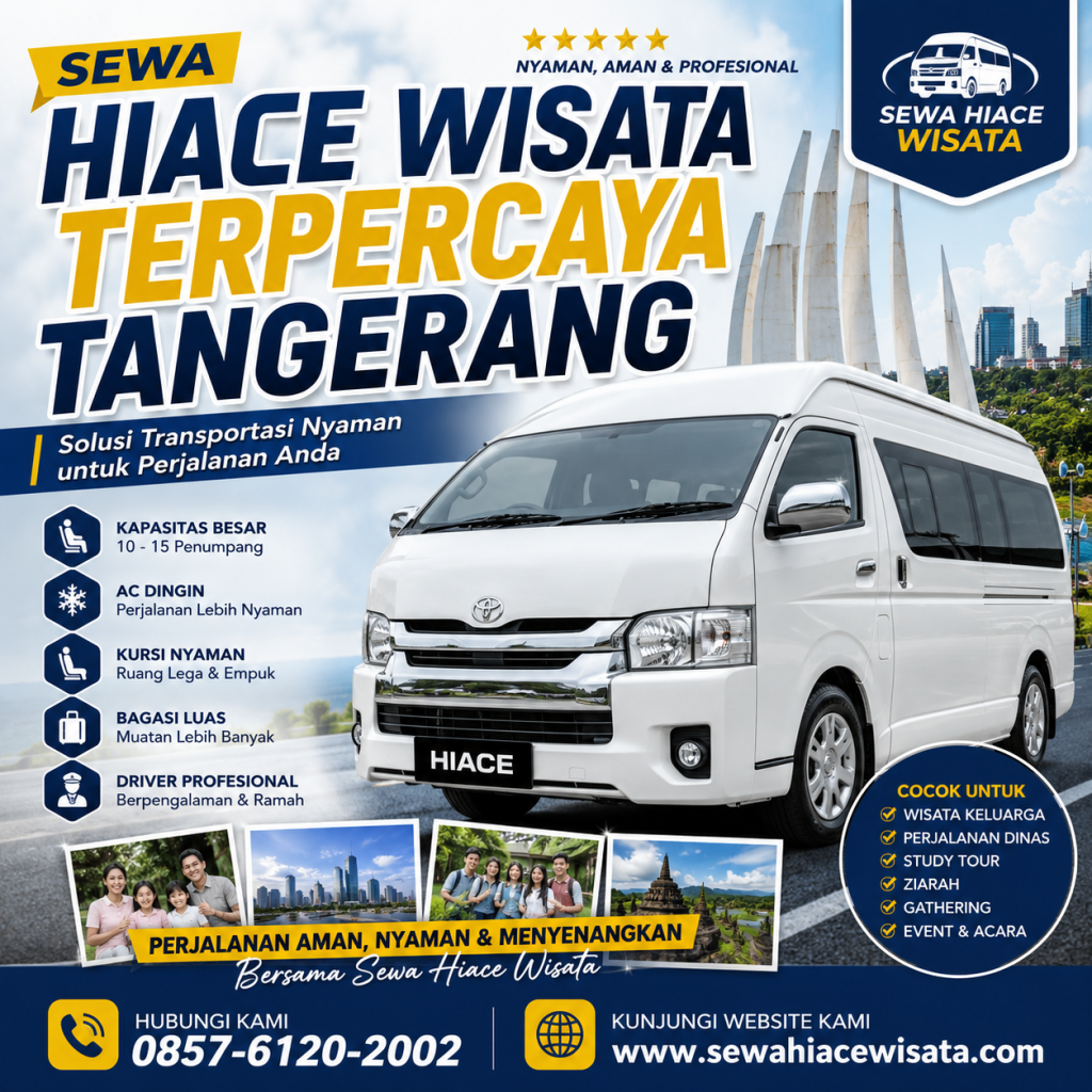 Sewa Hiace Wisata Terpercaya Tangerang