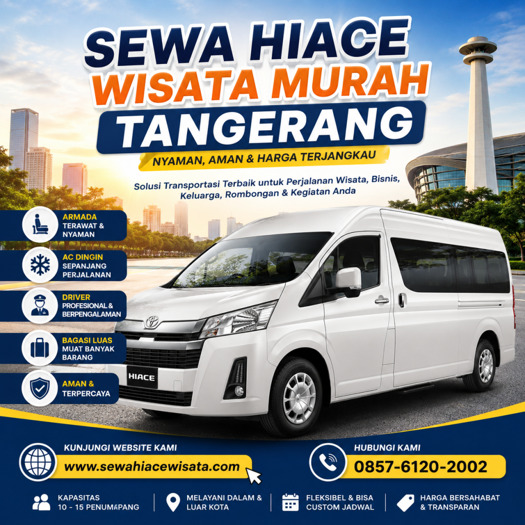 Sewa Hiace Wisata Murah Tangerang